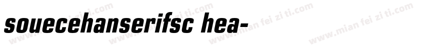 souecehanserifsc hea字体转换